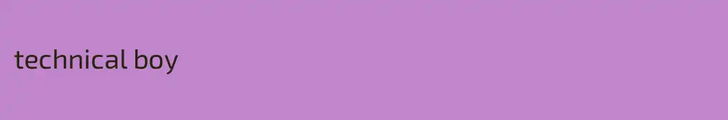 technical boy